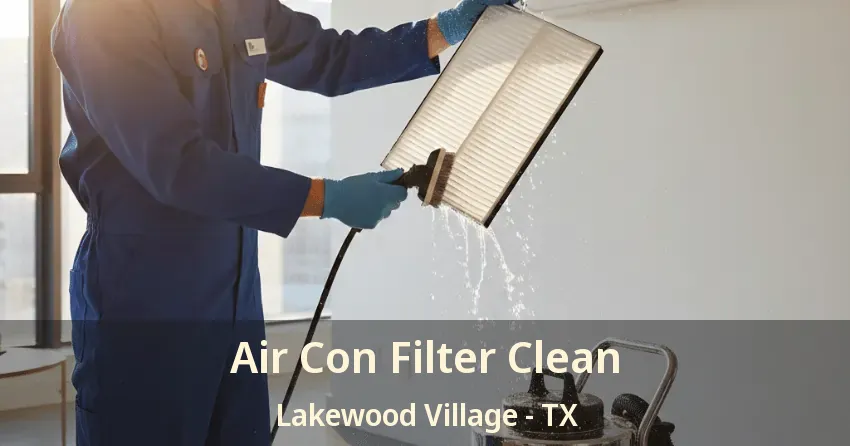 Air Con Filter Clean Lakewood Village - TX