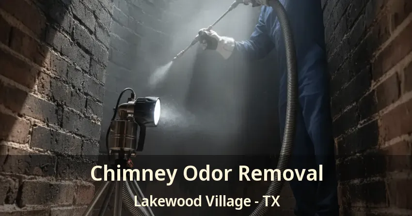 Chimney Odor Removal Lakewood Village - TX Chimney Odor Removal Lakewood Village - TX
