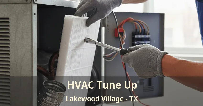 HVAC Tune Up Lakewood Village - TX